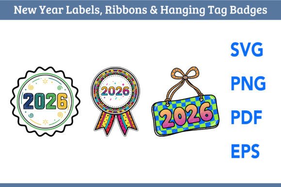 Elevate Your 2026 Projects with a Versatile New Year Celebration Badge Set